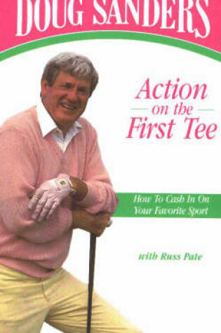 Cover of Action on the First Tee