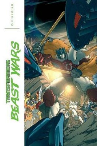 Cover of Transformers: Beast Wars Omnibus