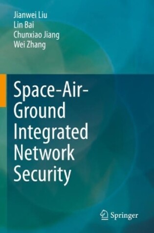 Cover of Space-Air-Ground Integrated Network Security