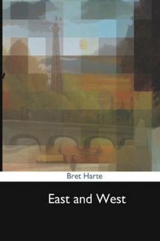 Cover of East and West