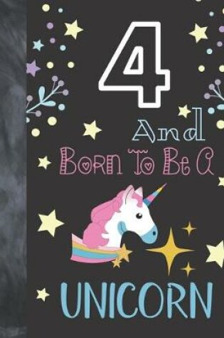 Cover of 4 And Born To Be A Unicorn