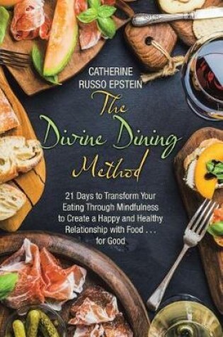 Cover of The Divine Dining Method