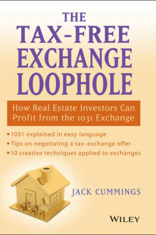 Cover of The Tax-Free Exchange Loophole