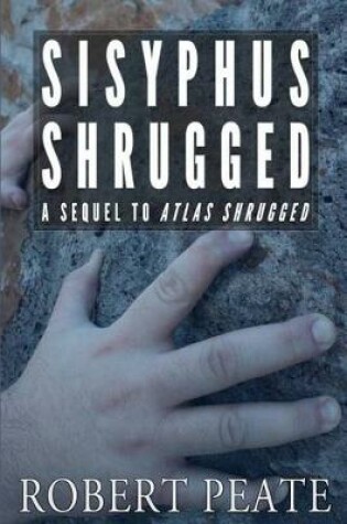 Cover of Sisyphus Shrugged