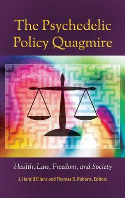 Book cover for The Psychedelic Policy Quagmire