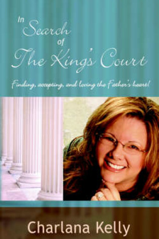 Cover of In Search Of The King's Court