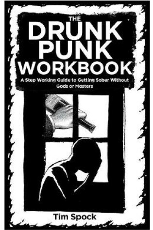 Cover of The Drunk Punk Workbook