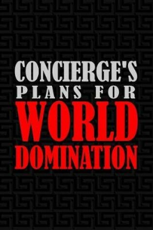 Cover of Concierge's Plans for World Domination