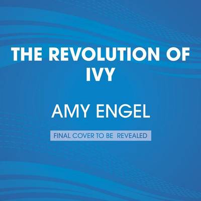 Book cover for The Revolution of Ivy