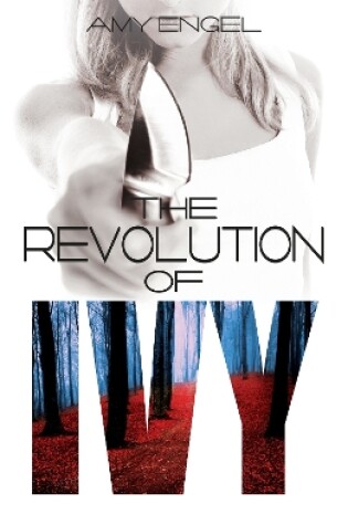 Cover of The Revolution of Ivy