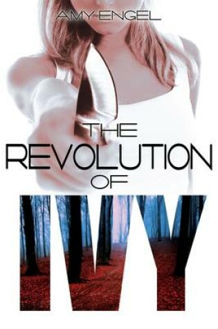 Cover of The Revolution of Ivy