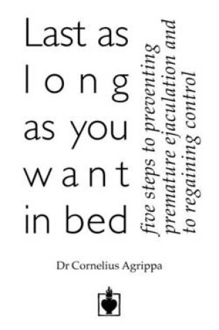 Cover of Last as Long as You Want in Bed