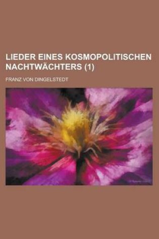 Cover of Lieder Eines Kosmopolitischen Nachtwachters (1)