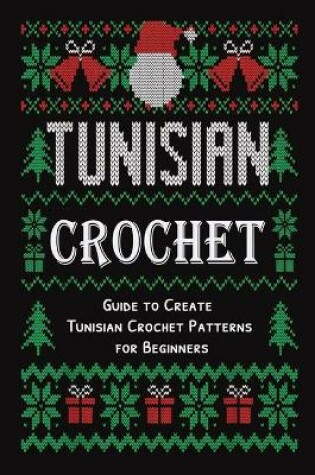 Cover of Tunisian Crochet