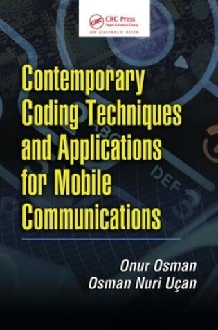 Cover of Contemporary Coding Techniques and Applications for Mobile Communications