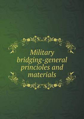 Book cover for Military Bridging-General Princioles and Materials