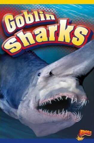 Cover of Goblin Sharks