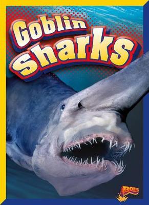 Book cover for Goblin Sharks