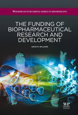 Book cover for The Funding of Biopharmaceutical Research and Development