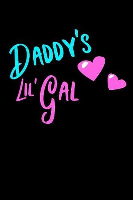 Book cover for Daddy's Lil' Gal Journal