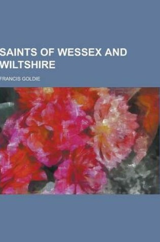Cover of Saints of Wessex and Wiltshire