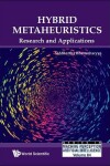 Book cover for Hybrid Metaheuristics: Research And Applications