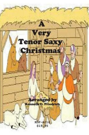 Cover of A Very Tenor Saxy Christmas