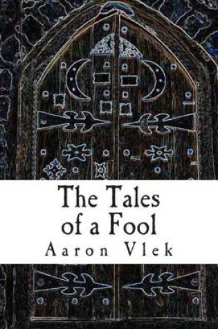 Cover of The Tales of a Fool