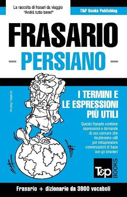 Book cover for Frasario Italiano-Persiano e vocabolario tematico da 3000 vocaboli