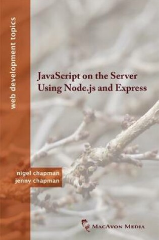 Cover of Javascript on the Server Using Node.JS and Express
