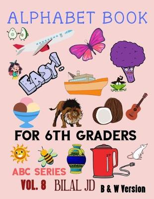 Book cover for Alphabet Book For 6th Graders