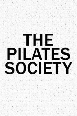 Book cover for The Pilates Society