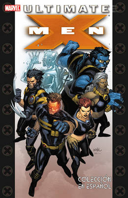 Book cover for Ultimate X-men Spanish Collection