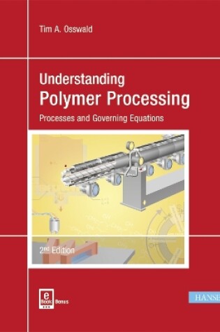 Cover of Understanding Polymer Processing