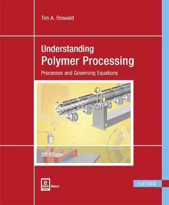 Book cover for Understanding Polymer Processing