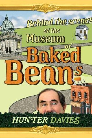 Cover of Behind the Scenes at the Museum of Baked Beans