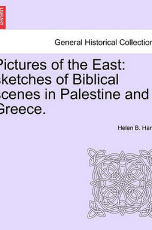 Cover of Pictures of the East