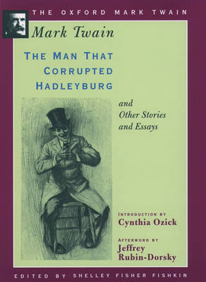 Book cover for The Man That Corrupted Hadleyburg and Other Stories and Essays