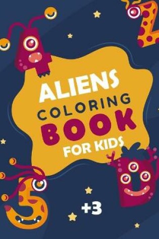 Cover of Aliens Coloring Book for Kids