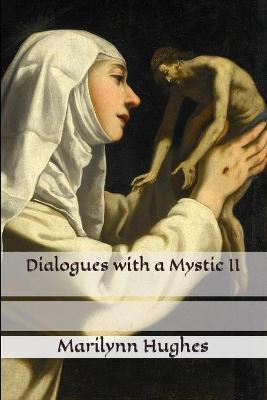 Book cover for Dialogues with a Mystic II