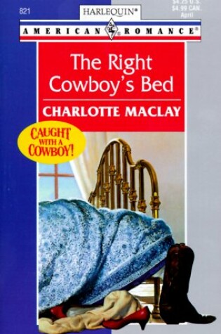 Cover of The Right Cowboy's Bed