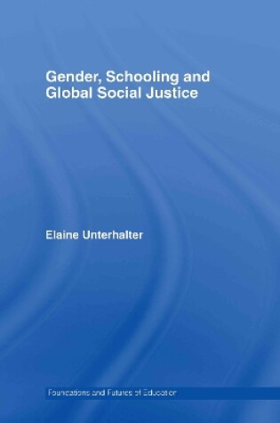 Cover of Gender, Schooling and Global Social Justice