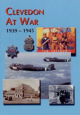 Book cover for Clevedon at War 1939-45