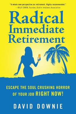 Book cover for Radical Immediate Retirement