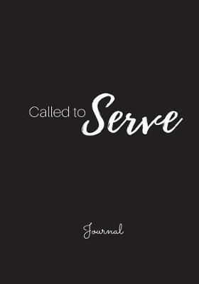 Book cover for Called to Serve Journal