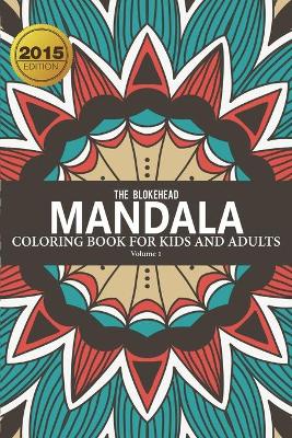 Book cover for Mandala Coloring Book For Kids & Adults Volume 1