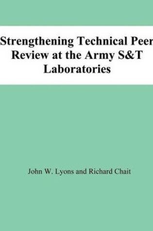 Cover of Strengthening Technical Peer Review at the Army S&T Laboratories