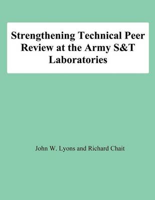 Book cover for Strengthening Technical Peer Review at the Army S&T Laboratories