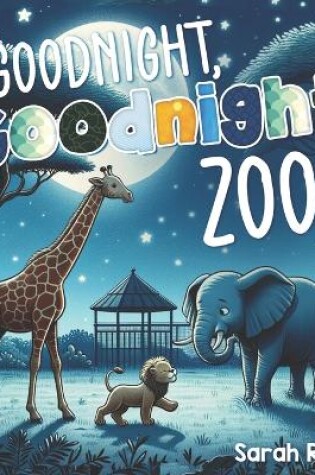 Cover of Goodnight, Goodnight, Zoo