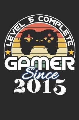 Book cover for Level 5 complete Gamer since 2015